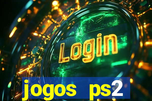 jogos ps2 traduzidos pt br